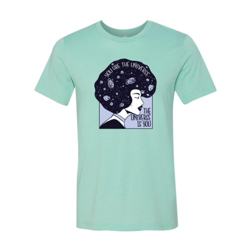 Camiseta Tú Eres El Universo